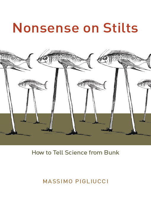 Title details for Nonsense on Stilts by Massimo Pigliucci - Available